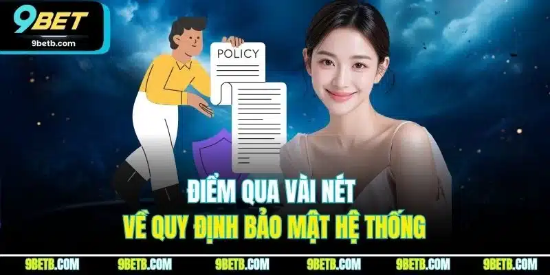 Điểm qua vài nét về quy định bảo mật hệ thống